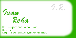 ivan reha business card